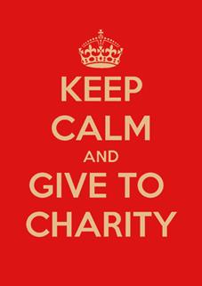 Keep calm and give to charity